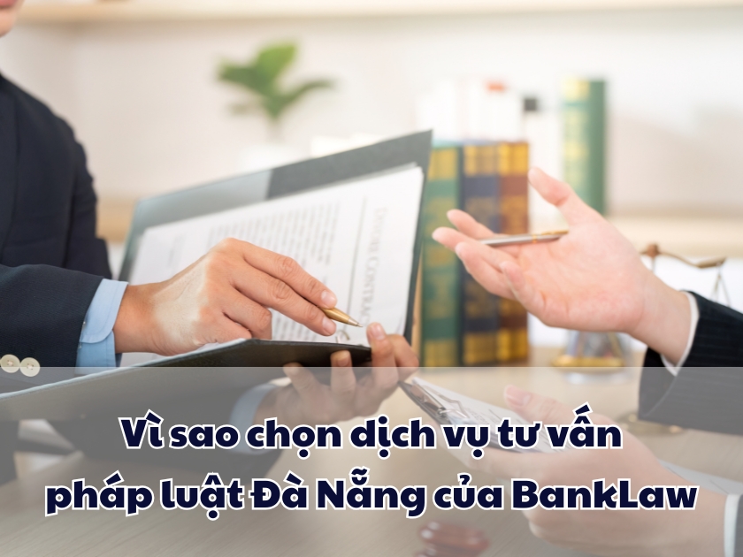 tham gia tố tụng đà nẵng Dịch vụ tư vấn pháp luật Đà Nẵng BankLaw