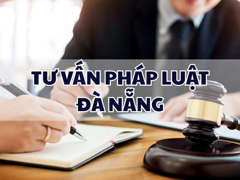 Tư vấn pháp luật Đà Nẵng Dịch vụ tư vấn pháp luật Đà Nẵng BankLaw