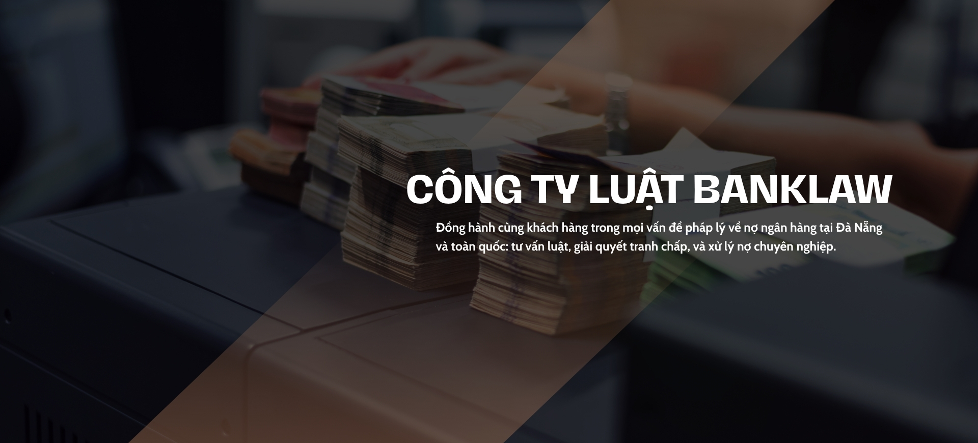 Công ty luật ở Đà Nẵng uy tín BankLaw