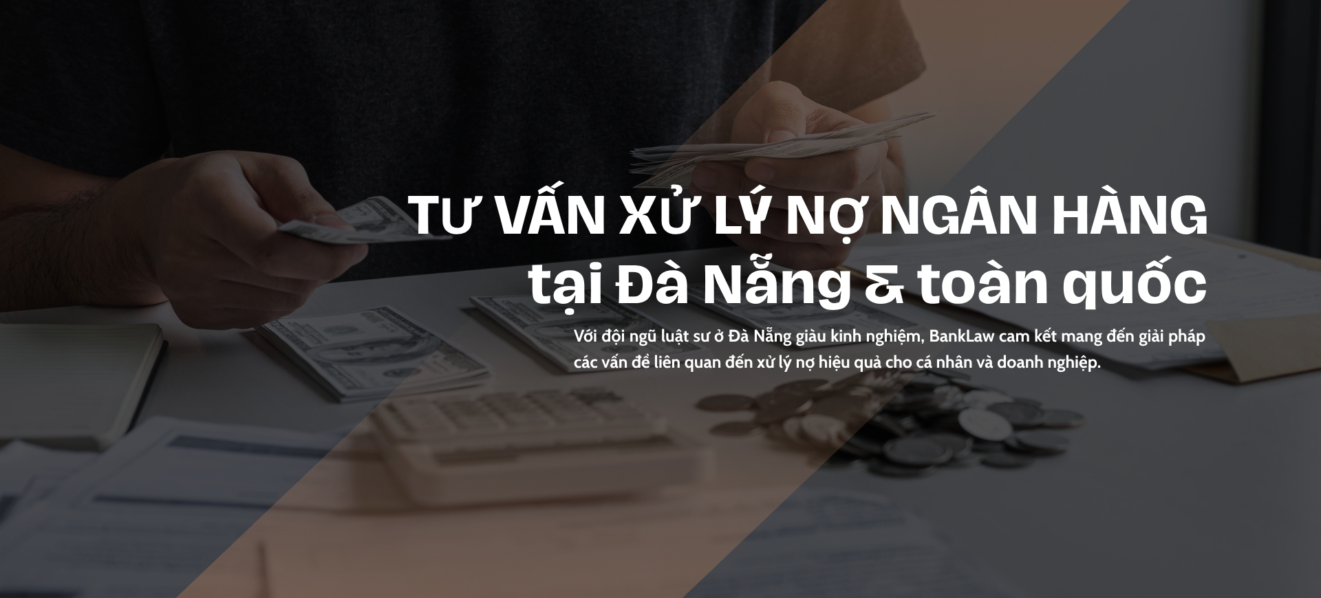 Công ty luật ở Đà Nẵng uy tín BankLaw